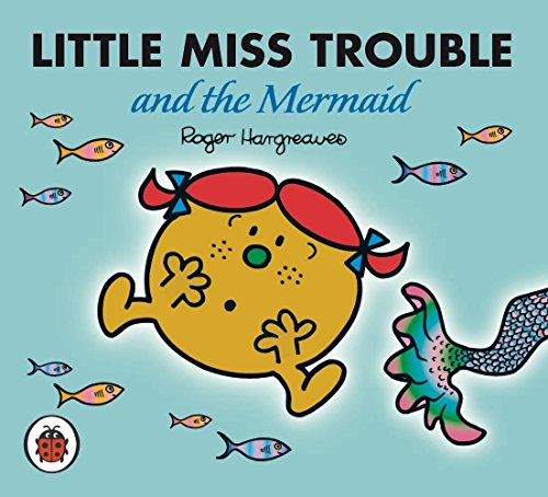 Cover of Little Miss Trouble and the Mermaid