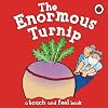 The Enormous Turnip (Ladybird Touch and Feel Fairy Tales)