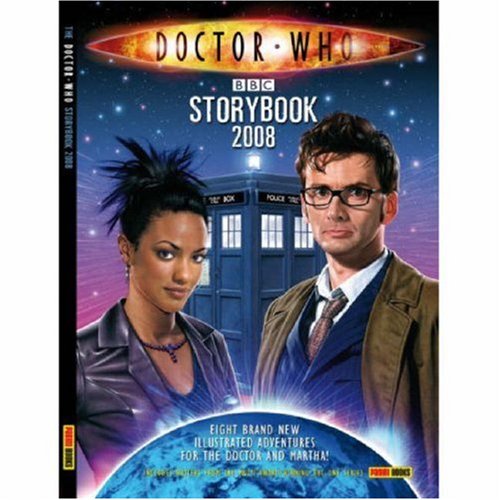 The Doctor Who Storybook 2008 (By: Justin Richards,Jonathan Morris,Robert Shearman,Gareth Roberts,Paul Magrs,Tom MacRae) cover