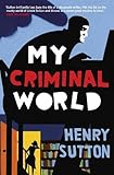 My Criminal World