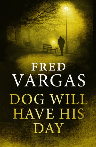 Dog Will Have His Day book cover