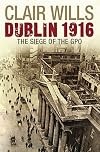 Dublin 1916: The Siege of the GPO