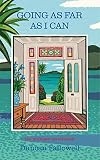 Going as Far as I Can: The Ultimate Travel Book