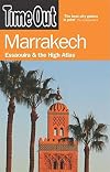 Time Out Marrakech: Essaouira & the High Atlas