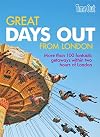 Great Days Out from London