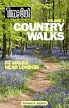 Time Out Country Walks, Volume 1: 52 Walks Near London [2011 ed.]