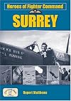 Heroes of Fighter Command: Surrey (Aviation History)