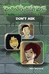 Dockside: Don't Askstage 2 Book 5