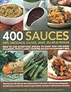 400 Sauces-Dips Dressings Salsas