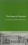 The Shaws of Terenure: a nineteenth-century Dublin merchant family