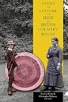Sport and leisure in the Irish and British country house