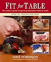 Fit for Table: The Cook's Guide to Game Preparation