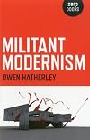 Militant Modernism