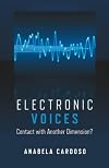 Electronic Voices: Contact with Another Dimension?