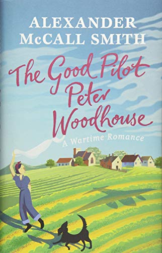 The Good Pilot, Peter Woodhouse book cover