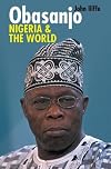 Obasanjo, Nigeria and the world