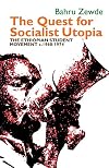 The Quest for Socialist Utopia: The Ethiopian Student Movement, c. 1960-1974