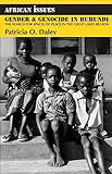 Gender And Genocide In Burundi The Search For Spaces Of Peace In The Great Lakes Region
