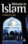Welcome to Islam: A Convert's Tale