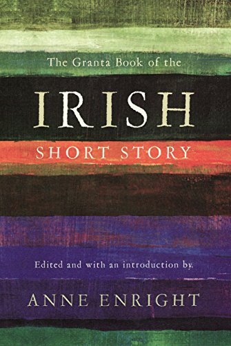 The Granta Book of the Irish Short Story book cover