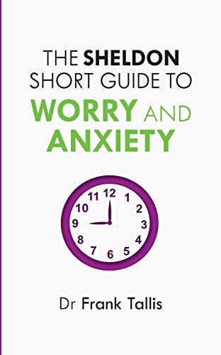 The Sheldon Short Guide to Worry and Anxiety book cover