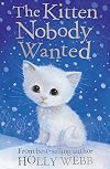 The Kitten Nobody Wanted