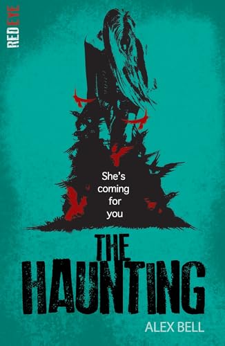 The Haunting (By: Alex Bell) cover