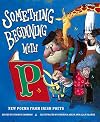 Something Beginning with P: New Poems from Irish Poets