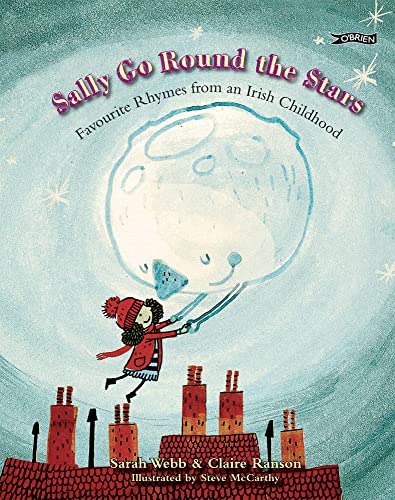 Sally Go Round the Stars: Favourite Rhymes from an Irish Childhood book cover