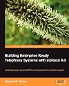 Building Enterprise Ready Telephony Systems with sipXecs 4.0