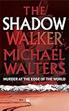 The Shadow Walker
