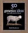50 Genetics Ideas You Really Need to Know