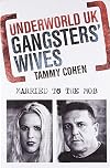 Underworld UK: Gangsters' Wives: Married to the Mob