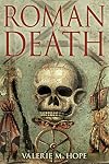 Roman Death: The Dying and the Dead in Ancient Rome