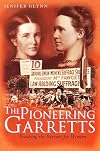 The Pioneering Garretts: Breaking the Barriers for Women