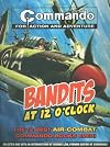 Bandits at 12 O'Clock : The 12 Best Air-Combat Commando Books Ever!