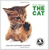 The Cat: Love Cat, Love People, Love Life (Artist Collection)