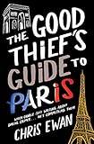 The Good Thief’s Guide to Paris
