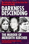 Darkness Descending - The Murder of Meredith Kercher