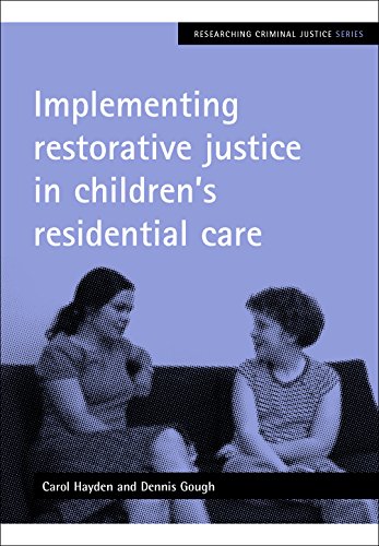 Cover of Implementing Restorative Justice in Children's Residential Care