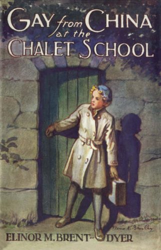 Gay From China at the Chalet School book cover