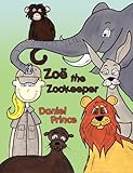 Zoe The Zookeeper
