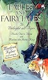 Fables and Fairytales to Delight all Ages: Books One to Three with 'Mantao the Jester King'