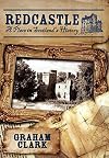 Redcastle: A Place in Scotland's History