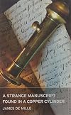 A Strange Manuscript Found in a Copper Cylinder