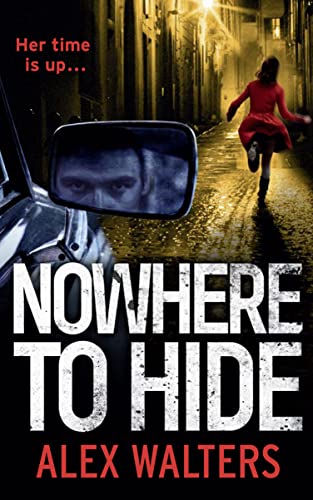 Nowhere To Hide (As:Alex Walters) cover