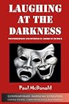 Laughing at Darkness: Postmodernism and Optimism in American Humour