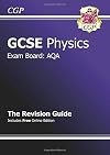 GCSE AQA Physics: The Revision Guide