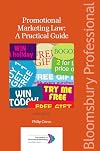Promotional Marketing Law: A Practical Guide: Sixth Edition