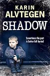 Shadow